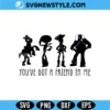 You've Got A Friend In Me SVG | Friendship Quote Cut File Digital Download 3 You've Got A Friend In Me SVG