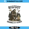 Bigfoot Grabbed My Weiner Png Digital Download | Edgy Humor Apparel Design 2 Bigfoot Grabbed My Weiner Png