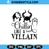 Inspired chillin Like a Villain Svg Digital Download | Inspired Villain Art 2 Inspired chillin Like a Villain Svg