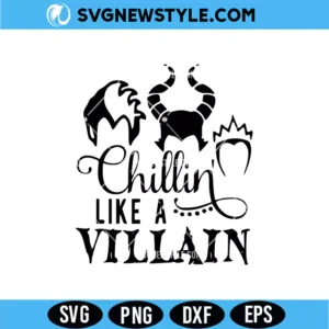 Inspired chillin Like a Villain Svg Digital Download | Inspired Villain Art