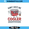Don't Hate Me Cuz I'm A Little Cooler PNG