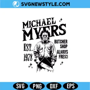 Michael Myers Est 1978 SVG Digital Download | Horror Villain Cut File