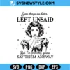 Left Unsaid SVG Digital Download | Minimalist Emotional Quote Design 2 Left Unsaid SVG