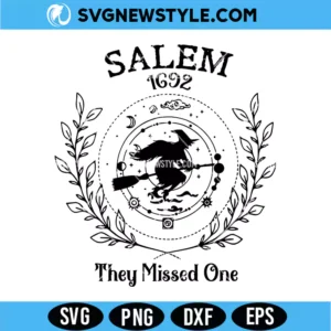 Salem 1692 They Missed One Witch SVG Digital Download | Sassy Halloween Cut File