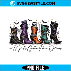 A Girls Gotta Have Options PNG