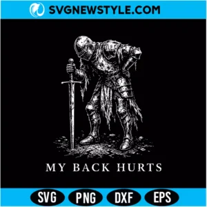 Back Hurts Knight Svg