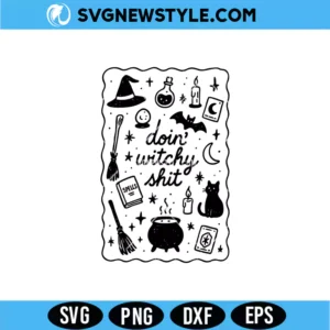Doin Witchy Shit Svg