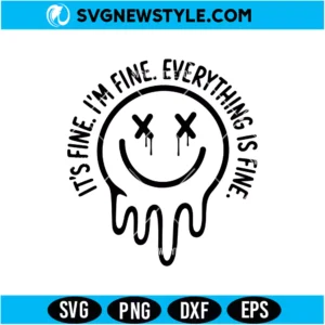 Everything Is Fine Melting Smiley SVG Digital Download | Retro Sarcastic Cut File