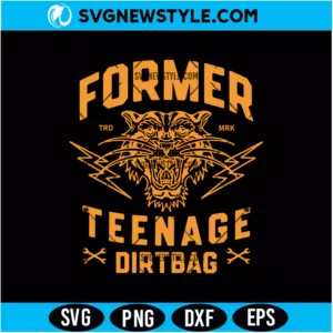 Former Teenage Dirtbag SVG