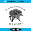 Be a Jimothy PNG Digital Download | Humorous Typographic Graphic 2 Be a Jimothy PNG