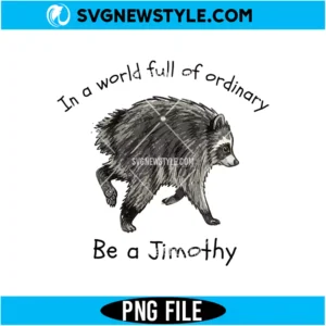 Be a Jimothy PNG