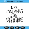 Las Malvinas Son Argentinas Svg Digital Download | Patriotic Art Cut File 2 Las Malvinas Son Argentinas Svg