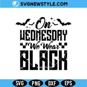 On Wednesday We Wear Black SVG PNG