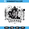 Horror Movie Characters Legends Never Die SVG Digital Download | Retro Halloween Horror Design 3 Horror Movie Characters Legends Never Die SVG