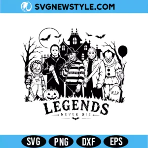 Horror Movie Characters Legends Never Die SVG Digital Download | Retro Halloween Horror Design