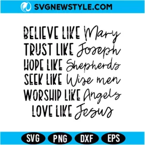Believe Like Mary SVG