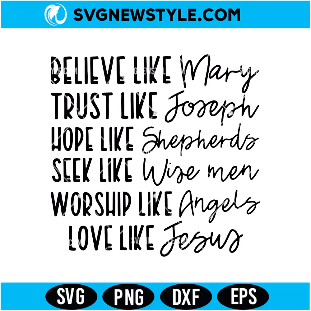 Believe Like Mary SVG Digital Download | Inspirational Christian Quote Cut File 1 Believe Like Mary SVG