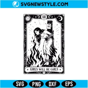 Girls Will Be Girls Tarot SVG Digital Download | Feminist Cut File
