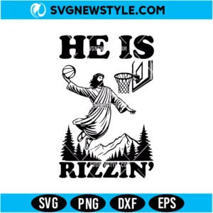 He is Rizzin' Jesus Basketball SVG