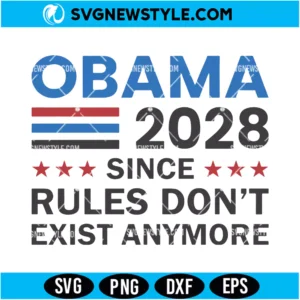Obama 2028 Svg Digital Download | Political Satire Cricut Design