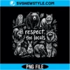 Respect The Locals PNG Digital Download | Wildlife Nature Clipart 2 Respect The Locals PNG