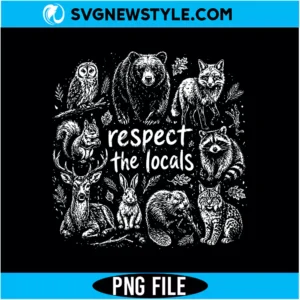 Respect The Locals PNG