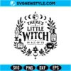There's a Little Witch In All of Us SVG Digital Download | Halloween Cut File 2 There's a Little Witch In All of Us SVG