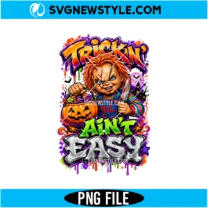Trickin’ Ain’t Easy PNG