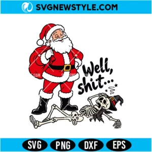 Well Shit Christmas SVG