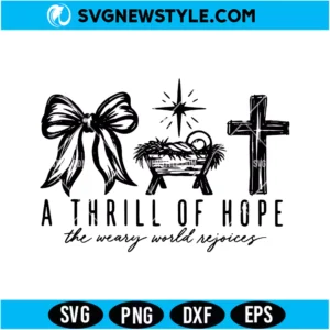 Cute A Thrill Of Hope Nativity SVG
