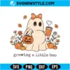 Growing A Little Boo Svg