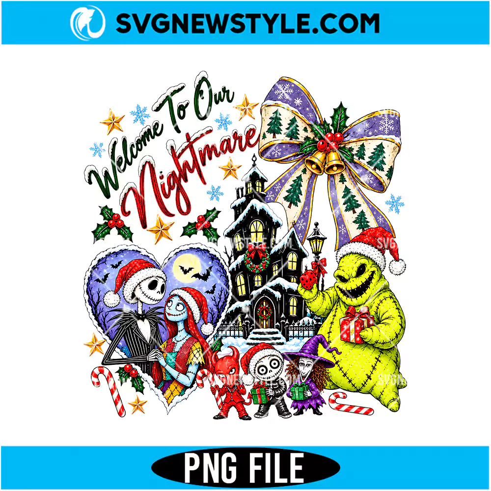 Welcome To Our Nightmare Christmas PNG | Nightmare Christmas Clipart, Digital Download 1 Welcome To Our Nightmare Christmas PNG
