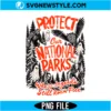 Protect National Parks Legends Roam Free PNG | Vintage Bigfoot Sublimation Design 2 Protect National Parks Legends Roam Free PNG